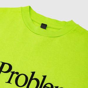 FLUORO NO PROBLEMO  S/S T-SHIRT