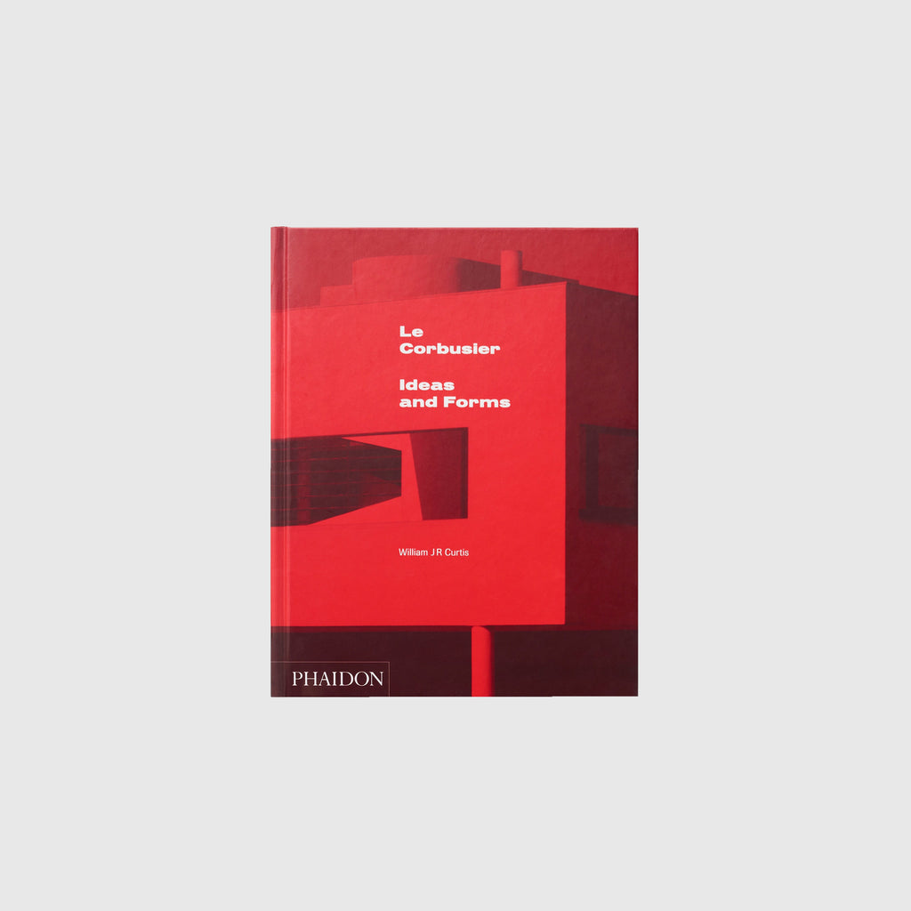 LE CORBUSIER: IDEAS & FORMS